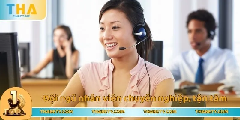 Đội ngũ nhân viên hỗ trợ THABET chuyên nghiệp, tận tâm