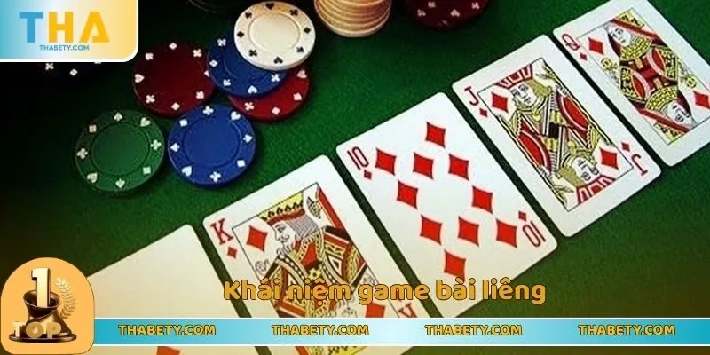 Khái niệm game bài liêng