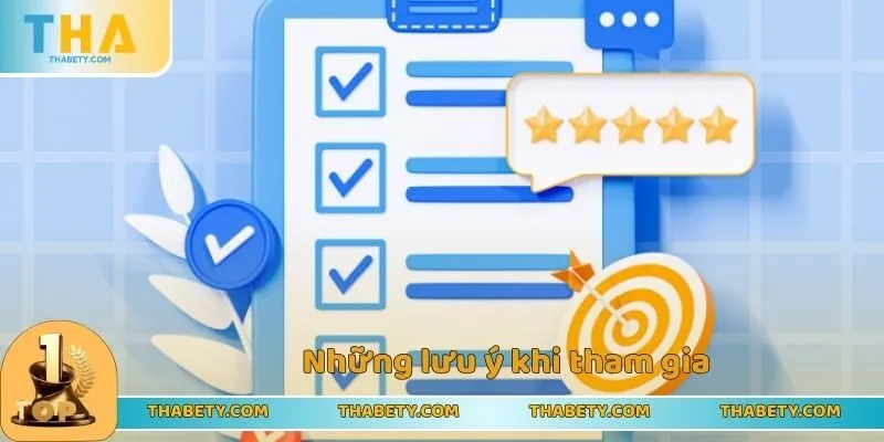 Những lưu ý khi tham gia